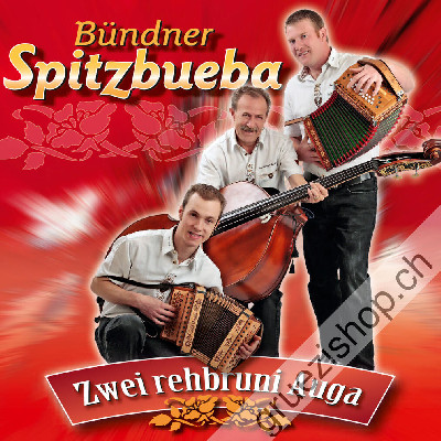 Bündnerspitzbueba - Zwei rehbruni Auga (CD28410)