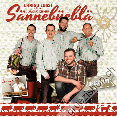 Chrigu Lussi mit de Sännebüeblä -  Äuplerzeyt (CD28487)