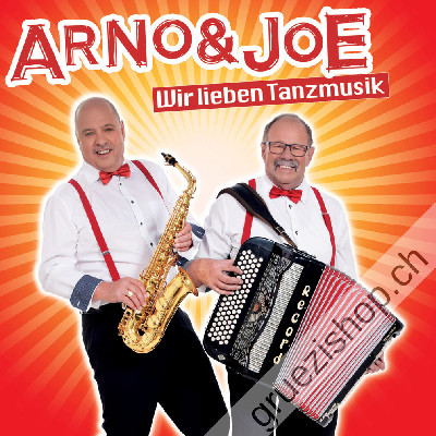 Arno & Carlo - Wir lieben Tanzmusik (CD28534)