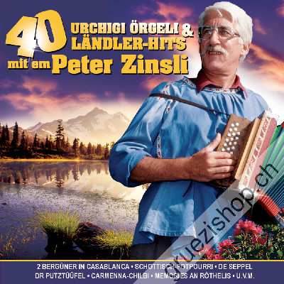 Peter Zinsli - 40 Urchigi Örgeli & Ländler-Hits (CD48132)