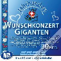 Wunschkonzert Giganten - Die schönsten Lieder & Melodien - 80 Hits